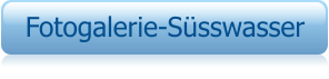 Fotogalerie-Süsswasser